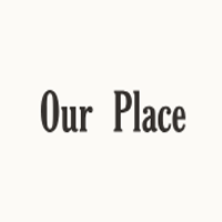 Our Place